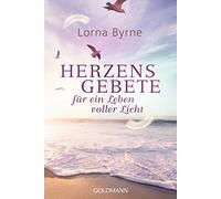 Byrne, L Herzensgebete Fur Ein Leben Voller Licht - (German Import) Book NUOVO