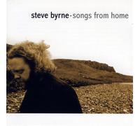 BYRNE, STEVE - SONGS FROM HOME