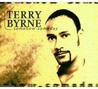 Byrne,Terry - Somehow-Someday
