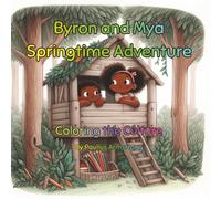 Byron and Mya Springtime Adventure: Coloring the Culture