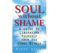 Byron Brown Soul without Shame (Tascabile)