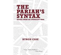 Byron Case The Pariah's Syntax (Tascabile)