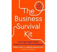 Byron Cole Bianca Miller-Cole The Business Survival Kit (Tascabile)