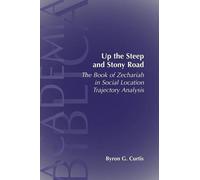 Byron, G. Curtis Up the Steep and Stony Road (Tascabile)