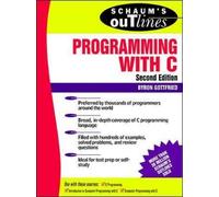 Byron Gottfried Schaum's Outline of Programming with C (Tascabile)