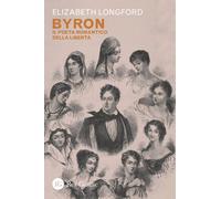 Byron. Il poeta romantico della libertà - 2024 - Res Gestae