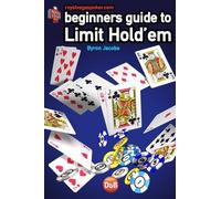 Byron Jacobs Beginners Guide to Limit Hold'em (Tascabile)