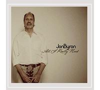 Byron, Jon - All I Really Need (2 CD)
