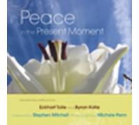 Byron Katie Peace in the Present Moment (Copertina rigida)