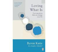 Byron Katie Stephen Mitchell Loving What Is (Tascabile) Rider Classics