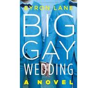 Byron Lane Big Gay Wedding (Copertina rigida)