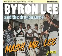 Byron Lee and The Dragonaires Mash Mr. Lee: The Early Recordings 1960-62 (CD)