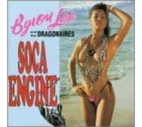 Byron Lee & Dragonaires - Soca Engine