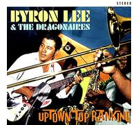 Byron Lee & The Drag - Uptown Top Rakingragonairies