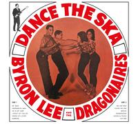 Byron Lee & the Dragonaires Dance the Ska (Vinyl LP) 12" Album