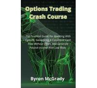 Byron McGrady Options Trading Crash Course (Copertina rigida)