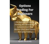 Byron McGrady Options Trading For Beginners (Tascabile)