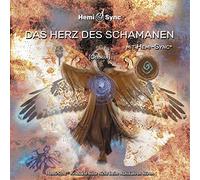 Byron Metcalf & Hemi-Sync - Das Herz Des Schamanen Mit Hemi-Sync