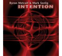 Byron Metcalf & Mark Seelig Intention (CD) Album