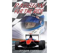 Byron Payne Passion for the Ride (Tascabile)