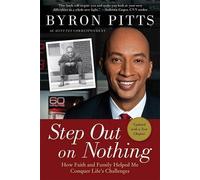Byron Pitts Step Out on Nothing (Tascabile)