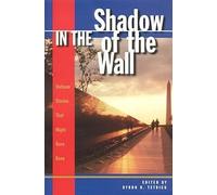 Byron R. Tetrick In the Shadow of the Wall (Copertina rigida)