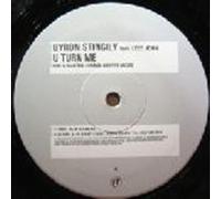 Byron Stingily Feat Leee John - U Turn Me
