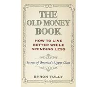 Byron Tully The Old Money Book (Tascabile)