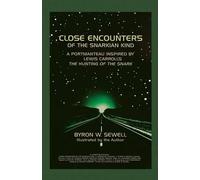 Byron W Sewell Close Encounters of the Snarkian Kind (Tascabile)