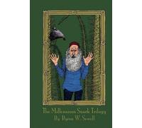 Byron W Sewell The Millennium Snark Trilogy - Snarkmaster, Atchafala (Tascabile)