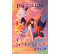 Byron Wallace Luby The Different World (Tascabile) Foxling