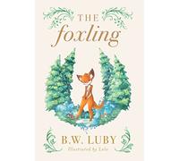 Byron Wallace Luby The Foxling (Copertina rigida) Foxling