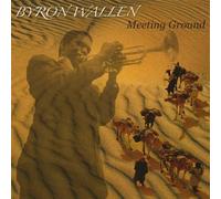 Byron Wallen - Meeting Ground