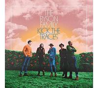 Byson Family - Kick The Traces (Extended Version)