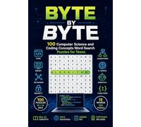 Byte by Byte: 100 Computer Science and Coding Concepts Word Search Puzzles for Teens