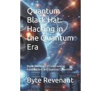 Byte Revenant Quantum Black Hat (Tascabile)