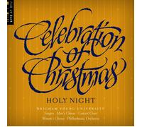 BYU Philharmonic Orchestra Celebration of Christmas: Holy Night (CD)