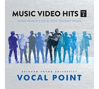 Byu Vocal Point - Music Video Hits