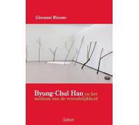 Byung-Chul Han en het medium van de vriendelijkheid
