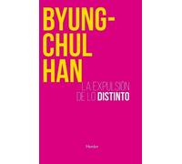 Byung-Chul Han Expulsion de Lo Distinto, La -V2 (Tascabile)