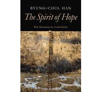 Byung-Chul Han The Spirit of Hope (Copertina rigida)