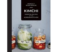 Byung-Hi Lim Byung-Soon Lim Kimchi (Copertina rigida)