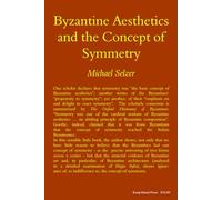 Byzantine Aesthetics and the Concept of Symmetry