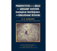 C a Bowers Perspectives on the Ideas of Gregory Bateson, Ecological (Tascabile)