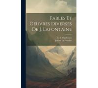 C a (Charles Athanase) Walckenaer Jean Fables Et Oeuvres Div (Copertina rigida)