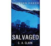 C a Clark Salvaged (Tascabile) Drowned Earth