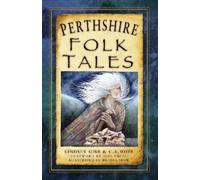 C.A. Hope Lindsey Gibb Perthshire Folk Tales (Tascabile)