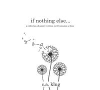 C a Klug If Nothing Else... (Tascabile)