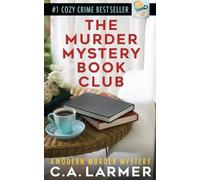 C a Larmer The Murder Mystery Book Club (Tascabile) Murder Mystery Book Club