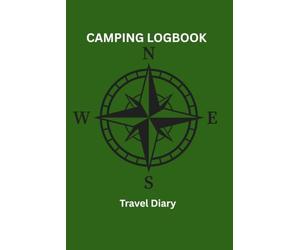 C A M P I N G L O G B O O K & Travel Diary